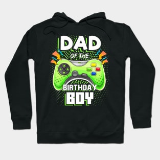 Dad Of The Birthday Boy Matching Video Gamer Birthday Party Hoodie